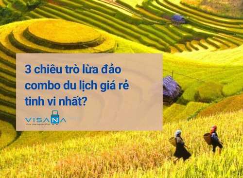 <h2><b>Cảnh giác với 3 chiêu trò lừa đảo Combo du lịch giá rẻ</b></h2>