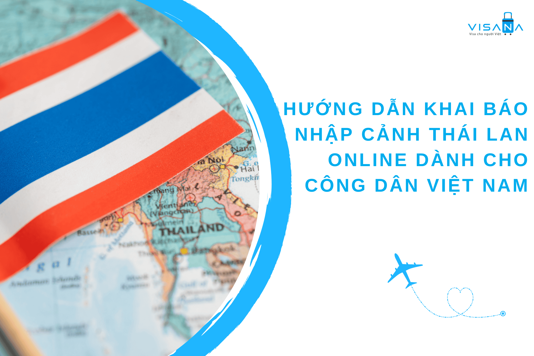 Hướng dẫn khai báo nhập cảnh Thái Lan online dành cho công dân Việt Nam