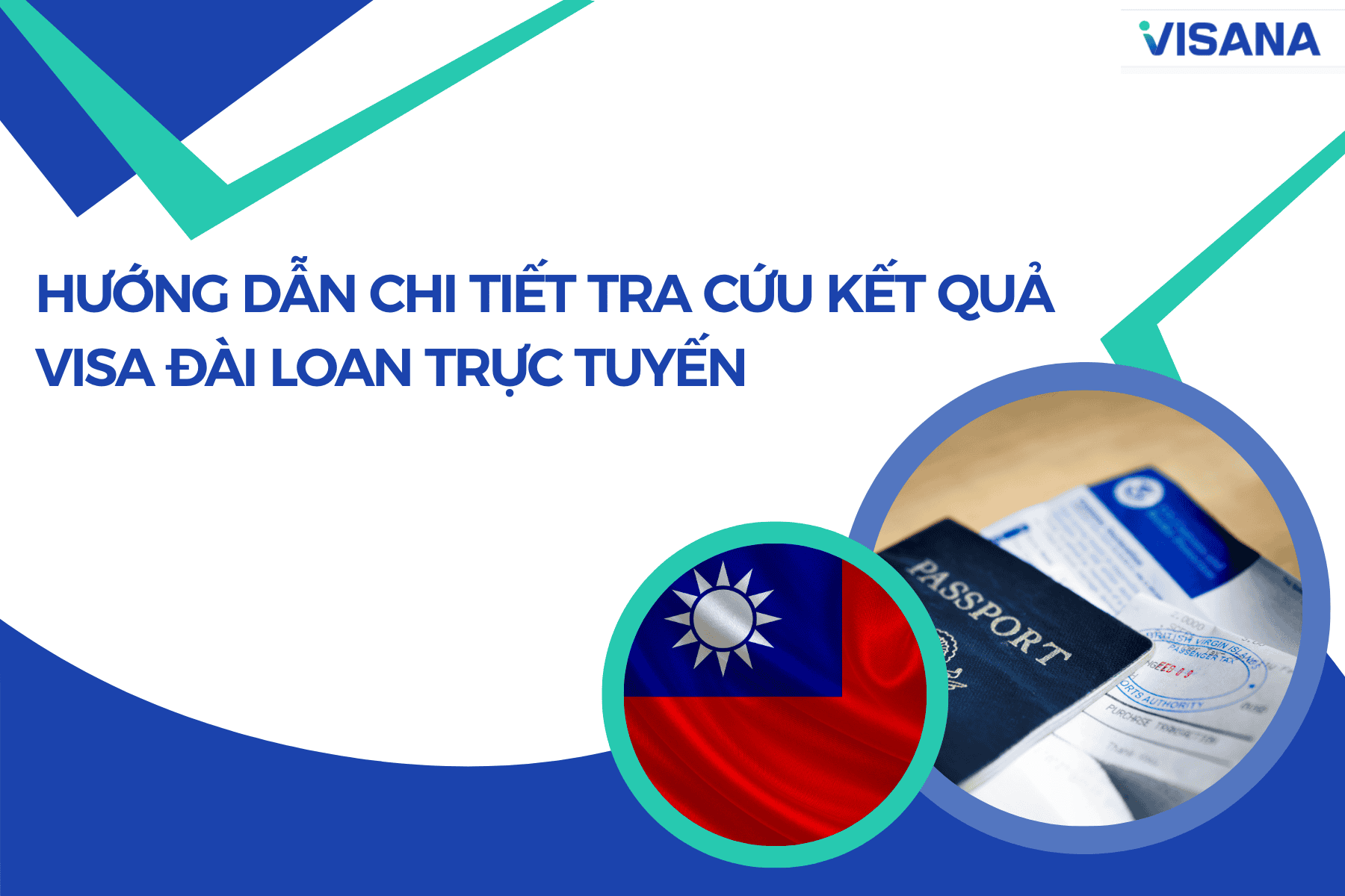Hướng dẫn chi tiết tra cứu kết quả visa Đài Loan trực tuyến