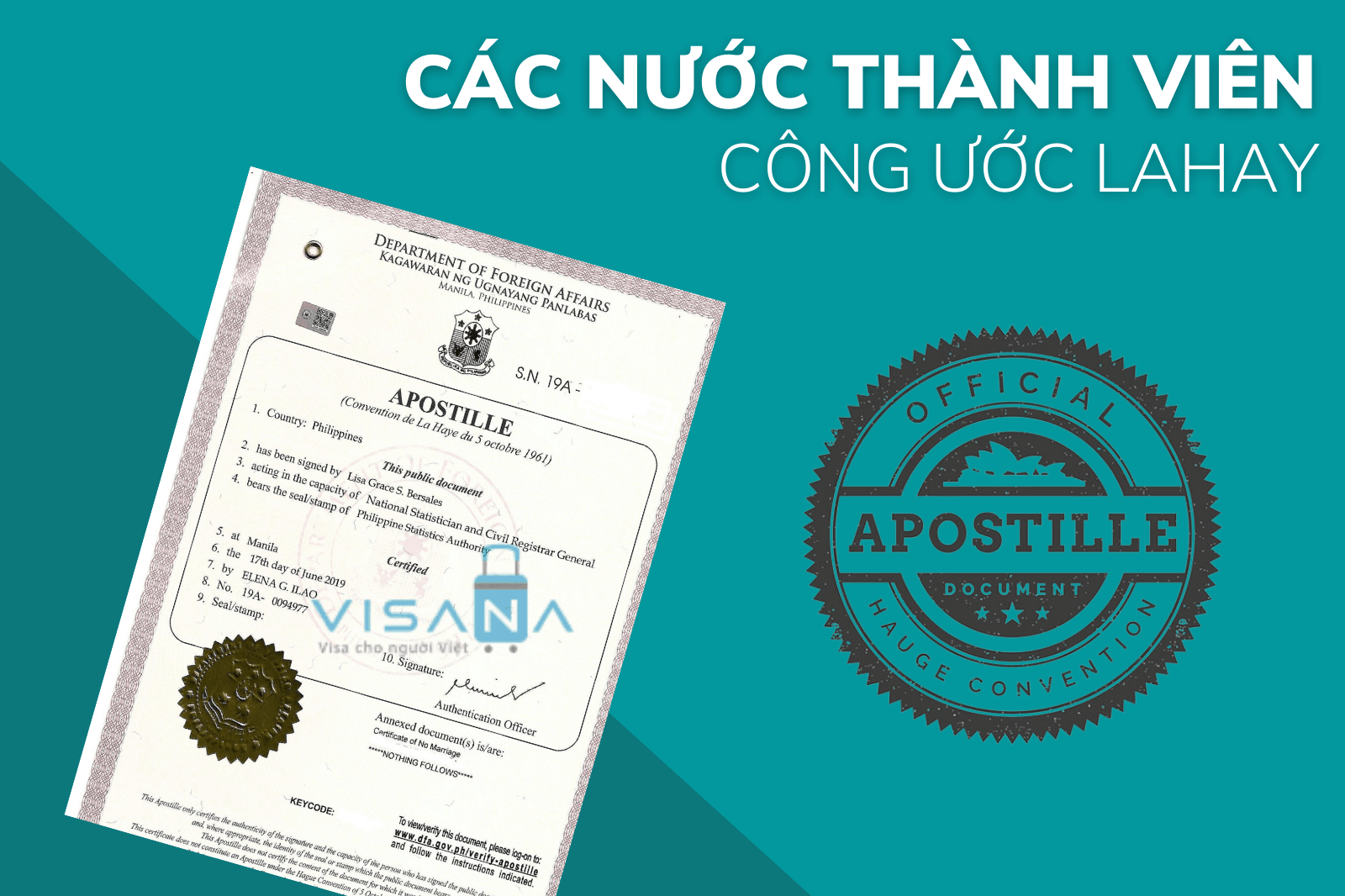 Danh sách các quốc gia thành viên Công ước LaHay (Apostille) & quốc gia Legalization