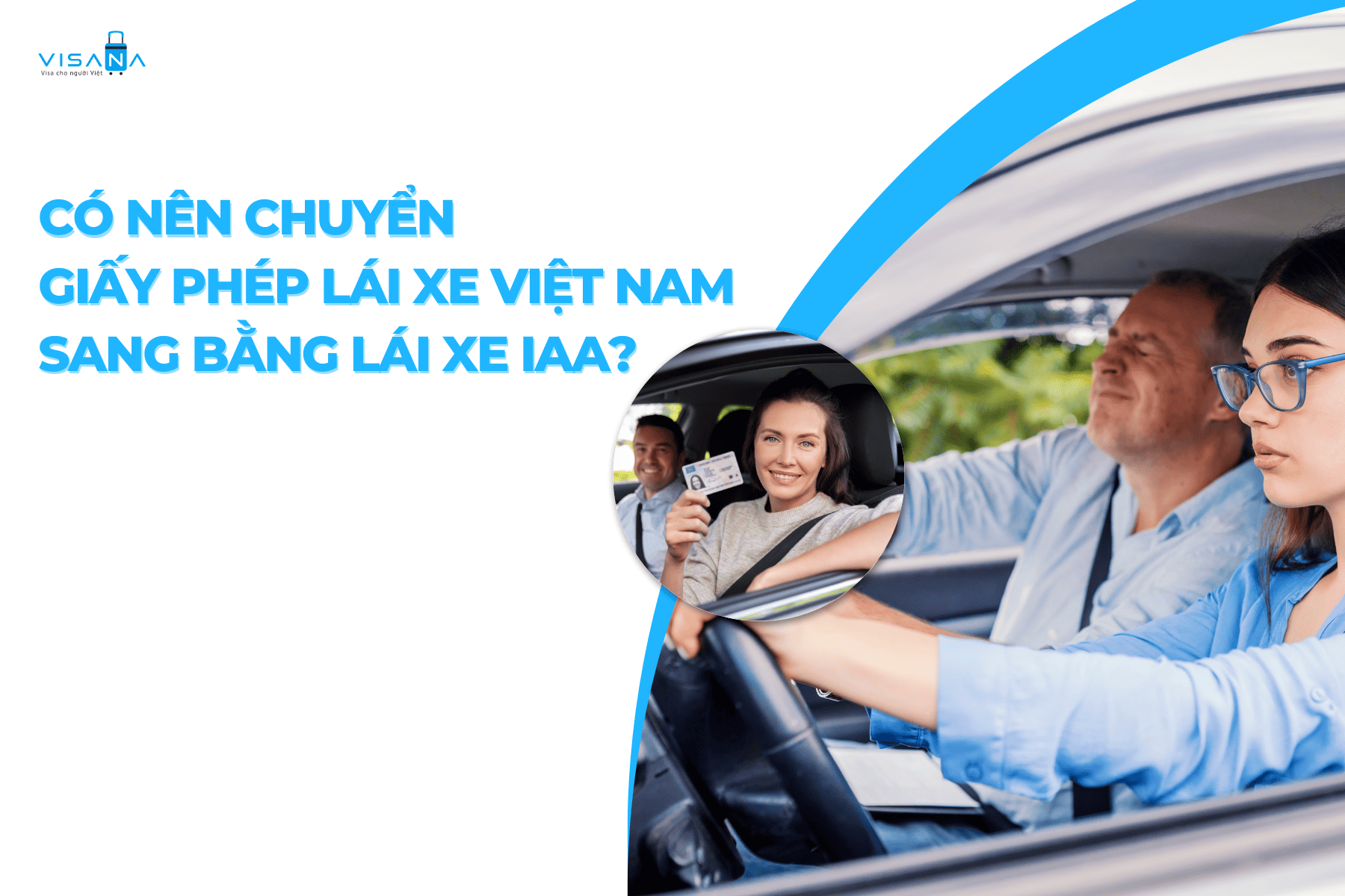 Có nên chuyển giấy phép lái xe Việt Nam sang bằng lái xe quốc tế IAA