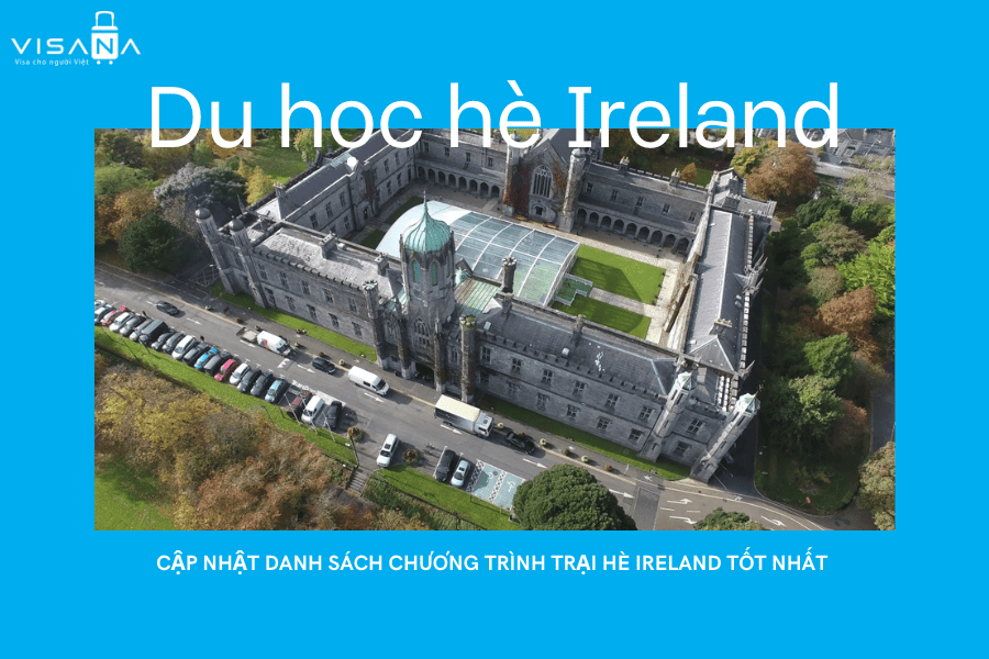 Danh sách chương trình du học hè Ireland tốt nhất