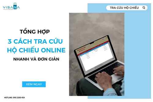 Tổng hợp 3 cách tra cứu hộ chiếu online nhanh và đơn giản