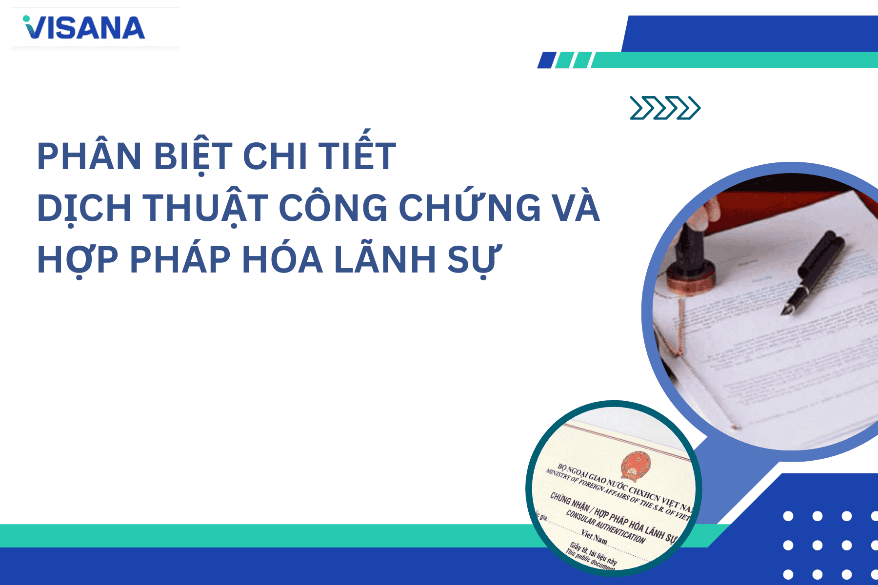 Phân biệt chi tiết dịch thuật công chứng và hợp pháp hóa lãnh sự