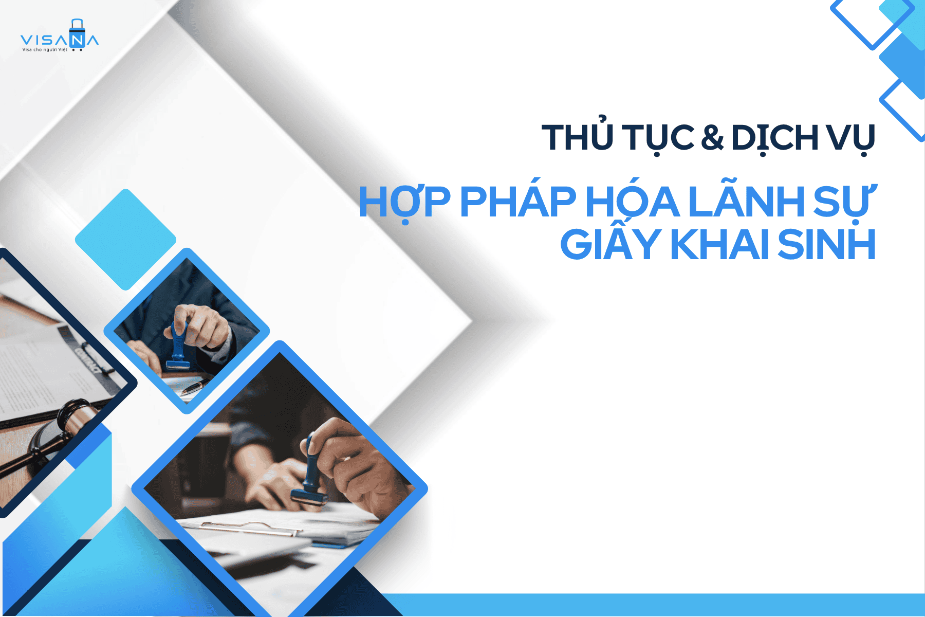 Hợp pháp hóa lãnh sự giấy khai sinh – Thủ tục & Dịch vụ