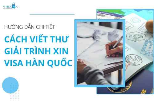 Hướng dẫn chi tiết cách viết thư giải trình xin visa Hàn Quốc